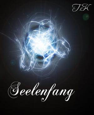 Cover of the book Seelenfang by Sharon Morgan