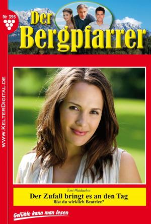 Cover of the book Der Bergpfarrer 395 – Heimatroman by Tessa Hofreiter
