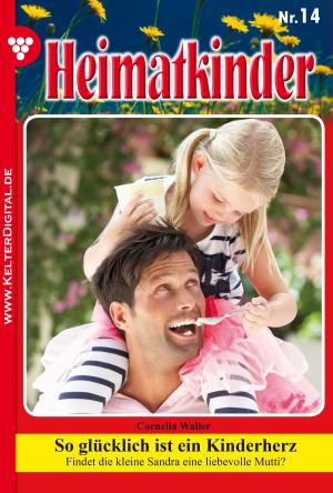 Cover of the book Heimatkinder 14 – Heimatroman by Viola Maybach