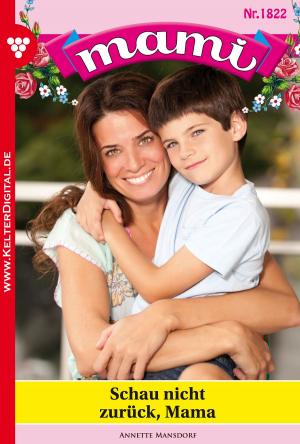 bigCover of the book Mami 1822 – Familienroman by 