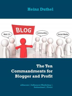 Cover of the book The Ten Commandments for Blogger and Profit by Howard McCalebb