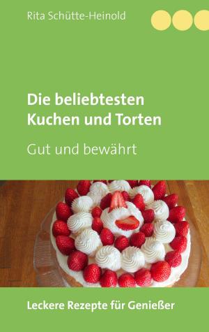 Cover of the book Die beliebtesten Kuchen und Torten by Gerd Steinkoenig