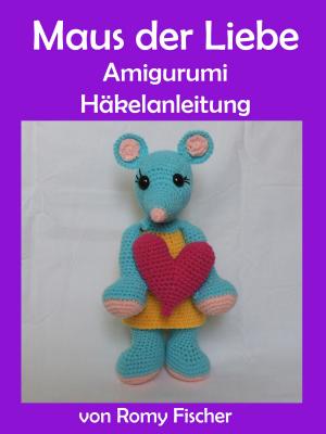 Cover of the book Maus der Liebe by Olga Davydkina