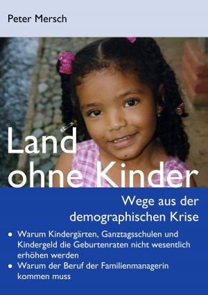 Cover of the book Land ohne Kinder by Stefanie Günther