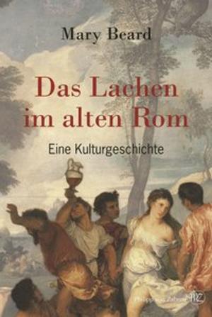 Book cover of Das Lachen im alten Rom