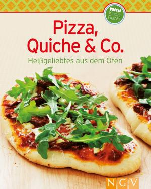 Cover of the book Pizza, Quiche & Co. by Naumann & Göbel Verlag