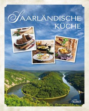 Cover of the book Saarländische Küche by Hans-Werner Bastian, Peter Himmelhuber