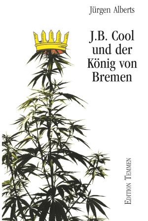 Cover of J.B. Cool und der König von Bremen