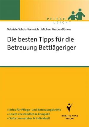Book cover of Die besten Tipps für die Betreuung Bettlägeriger