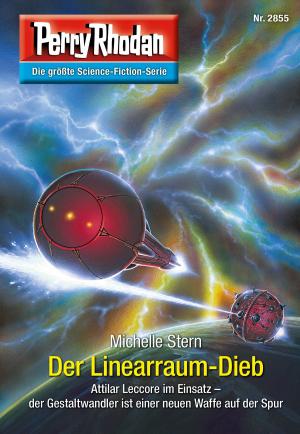 Book cover of Perry Rhodan 2855: Der Linearraum-Dieb