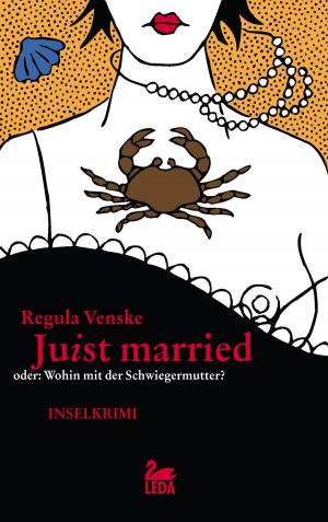 Book cover of Juist married: oder... Wohin mit der Schwiegermutter. Inselkrimi