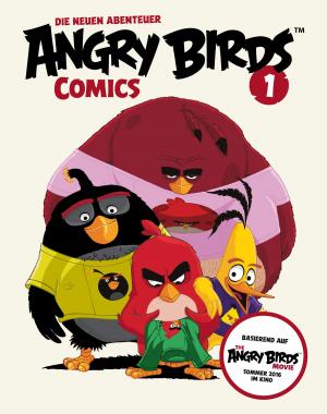 Cover of the book Angry Birds – Die neuen Abenteuer 1: Red sieht rot (Comic zum Film) by Simon Furman