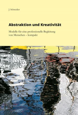 Cover of the book Abstraktion und Kreativität by Christina König