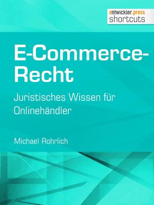 Cover of the book E-Commerce-Recht by Roman Schacherl
