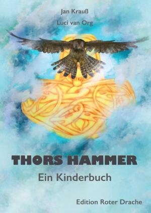 Cover of the book Thors Hammer by Iulian Ionescu, Pauline Alama, Hank Quense