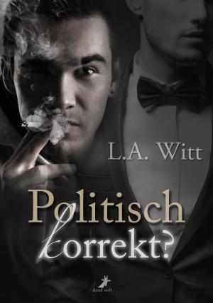 Cover of the book Politisch korrekt? by Sandra Busch, Sandra Gernt