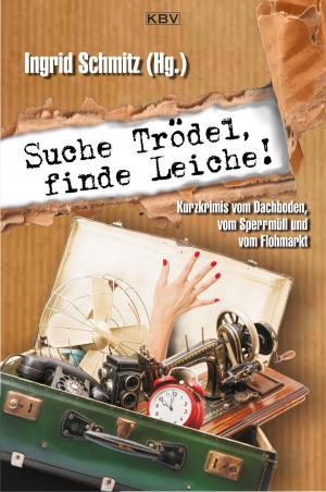 Cover of Suche Trödel, finde Leiche!