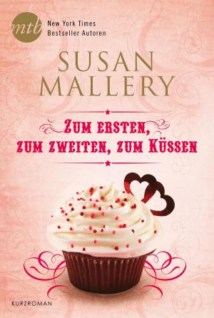 Cover of the book Zum Ersten, zum Zweiten, zum Küssen by Scarlett Parrish