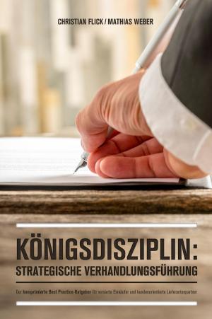 Cover of the book Königsdisziplin: Strategische Verhandlungsführung by Douglas Brown
