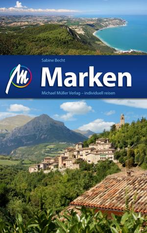 Cover of the book Marken Reiseführer Michael Müller Verlag by Sven Talaron, Sabine Becht