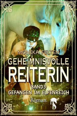 Cover of the book Geheimnisvolle Reiterin by Maiken Nielsen