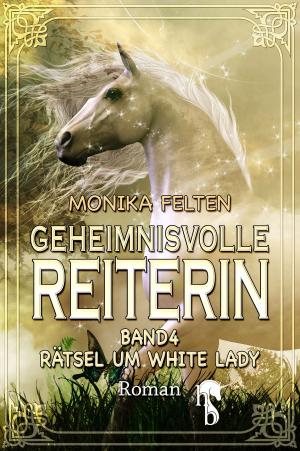 Book cover of Geheimnisvolle Reiterin