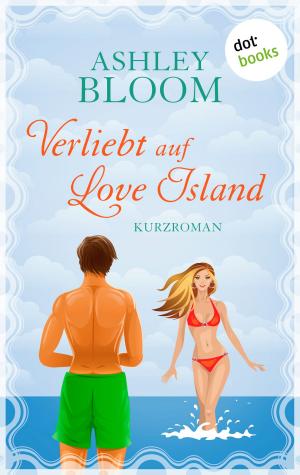 Cover of the book Verliebt auf Love Island by Anne Bensberg, Peter Dell, Lilly König