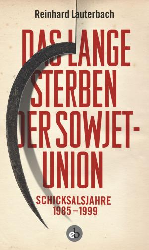 Cover of the book Das lange Sterben der Sowjetunion by Christina Sharp