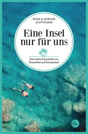 Cover of the book Eine Insel nur für uns by Misty Moncur