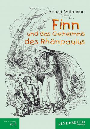 Cover of the book Finn und das Geheimnis des Rhönpaulus by James L. Wilber, Shade OfRoses, Stephan Michael Loy