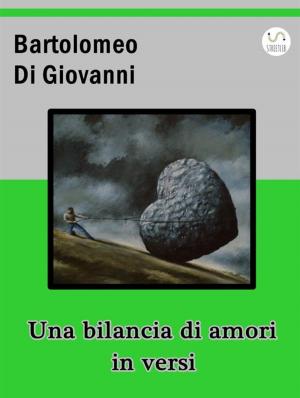 Book cover of Una Bilancia di amori in versi
