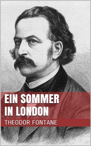 Cover of the book Ein Sommer in London by Arthur Conan Doyle, Alice Zanzottera