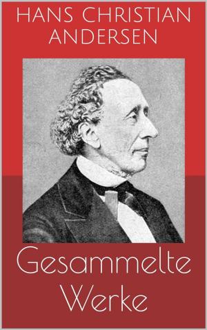 Cover of the book Gesammelte Werke (Vollständige und illustrierte Ausgaben: Märchen, Der Improvisator, O.Z. u.v.m.) by Gerhart Hauptmann