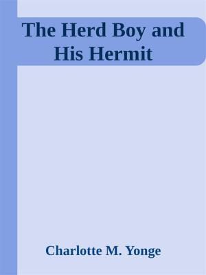 Book cover of The Herd Boy and His Hermit