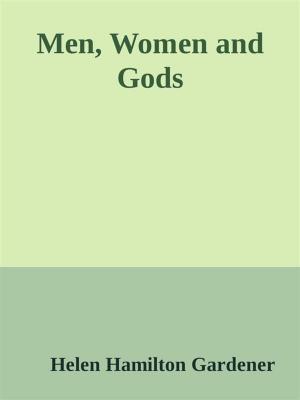 Book cover of Men, Women and Gods