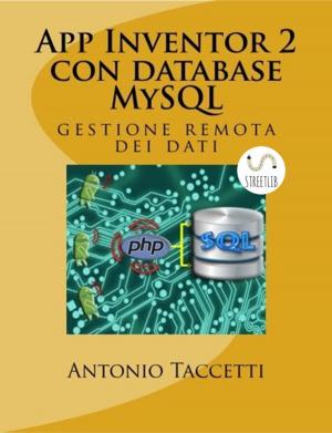 Cover of the book App Inventor 2 con database MySQL by Antonio Pilo García