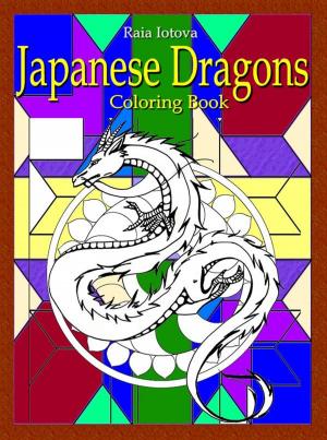Cover of the book Japanese Dragons: Coloring Book by Andrea Parlangeli