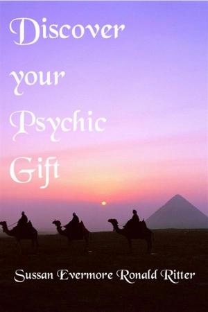 Cover of the book Discover your Psychic Gift by Sussan Evermore