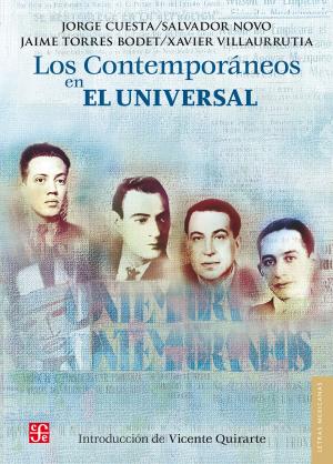 Cover of the book Los Contemporáneos en El Universal by Homero Aridjis