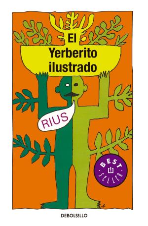 Cover of the book El yerberito ilustrado (Colección Rius) by Carolina Rocha, Miguel Pulido Jiménez