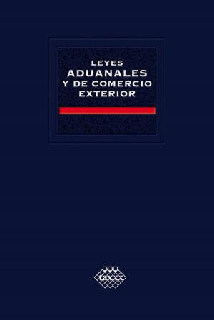 Cover of Leyes aduanales y de comercio exterior 2016