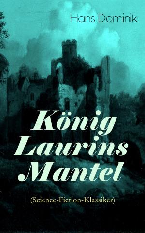 Book cover of König Laurins Mantel (Science-Fiction-Klassiker)
