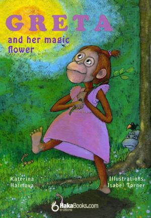 Cover of the book Greta and her magical flower by Katerina Halmova