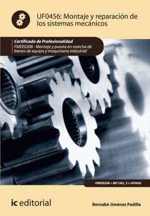Cover of the book Montaje y reparación de los sistemas mecánicos by Inmaculada Villagrán Arroyal