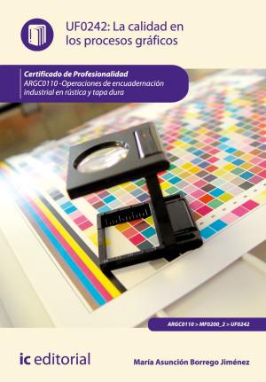 Cover of the book La calidad en los procesos gráficos by Jeremías Pinto Rodríguez