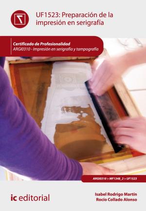 Cover of the book Preparación de la impresión en serigrafía by Juan Manuel Molina Mengíbar
