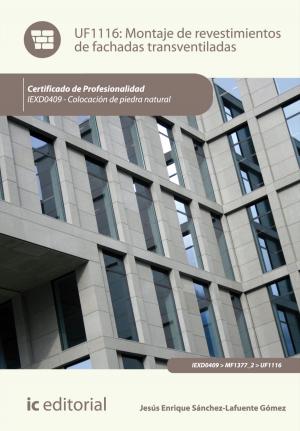 Cover of the book Montaje de revestimientos de fachadas transventiladas by María José Sorlózano González