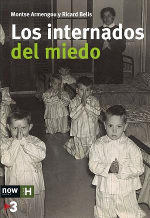 Cover of the book Los internados del miedo by Camilla Läckberg