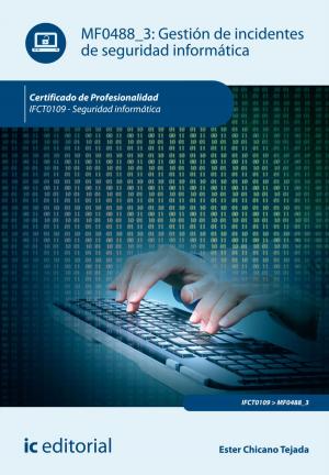 Cover of the book Gestión de incidentes de seguridad informática by Antonio Viciana Pérez