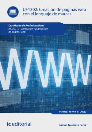 Cover of the book Creación de páginas web con el lenguaje de marcas by Matilde Cabezalí Hernández, Yolanda Lubián Serrano